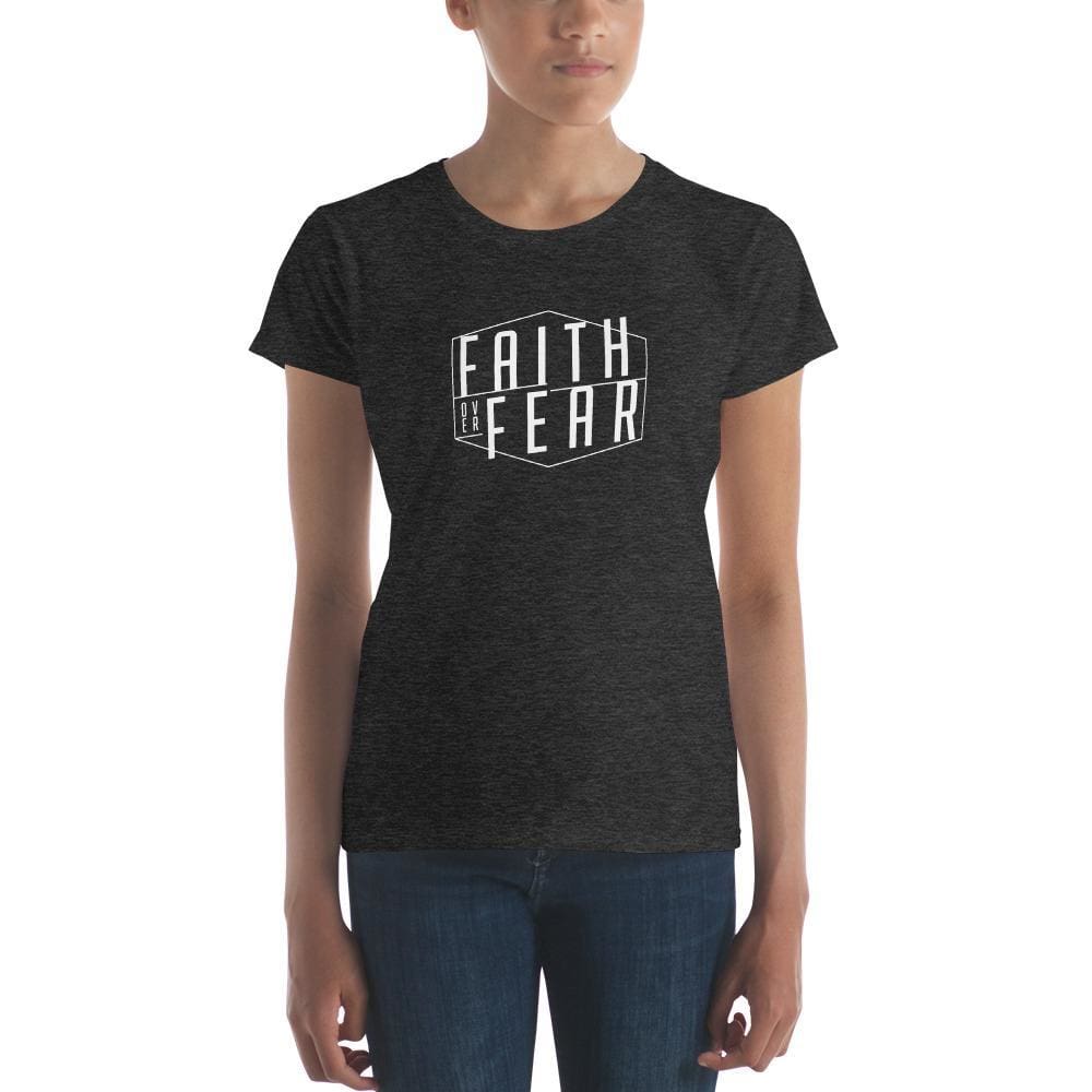 Women's Faith Over Fear T-Shirt